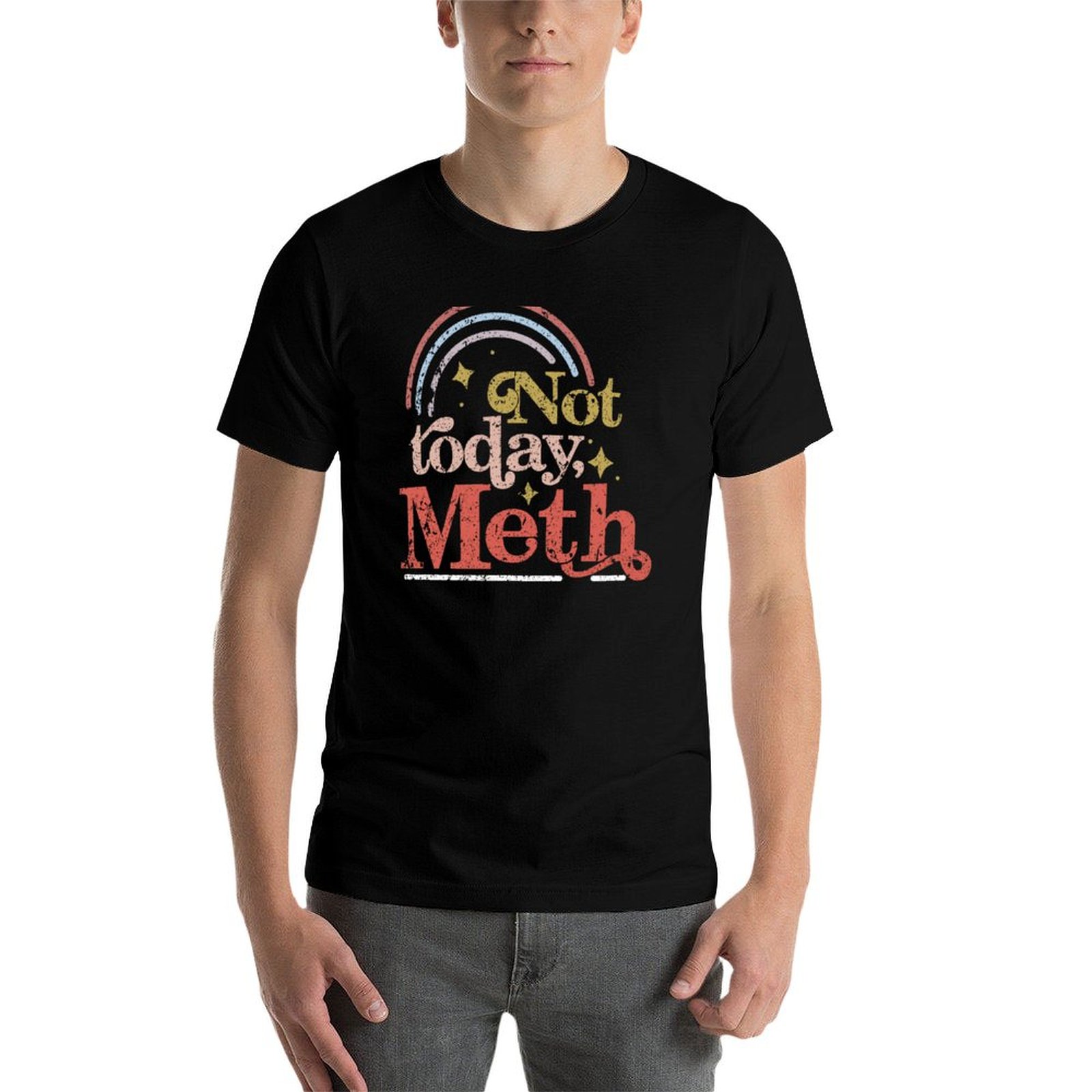 T-shirt Not Today Meth AA NA R - Men'S Fashion Today recensione e prezzo